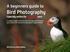 Bird Photography Especially written for Canon EOS users