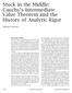 Stuck in the Middle: Cauchy s Intermediate Value Theorem and the History of Analytic Rigor