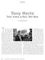 Tony Hertz THAT WHICH IS FELT, NOT SEEN. Tony Hertz has a long history with black-andwhite