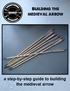 a step-by-step guide to building the medieval arrow