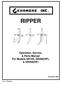 RIPPER. Operation, Service, & Parts Manual For Models GR100, GR200(HF), & GR300(HF) November Form: GRrippers