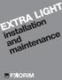 EXTRA LIGHT. installation. maintenance. and MADE IN FLORIM