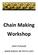 Chain Making Workshop. John Fetvedt