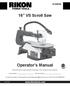 16 VS Scroll Saw. Operator s Manual. Record the serial number and date of purchase in your manual for future reference.