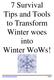7 Survival Tips and Tools to Transform Winter woes into Winter WoWs!