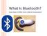 What Is Bluetooth? How Does It Differ from a Wired Connection?