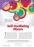 The discovery that a single circuit can. Self-Oscillating Mixers FOCUSED ISSUE FEATURE. Carlos E. Saavedra, Brad R. Jackson, and Stanley S.K.