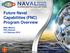 Future Naval Capabilities (FNC) Program Overview Mike Meyers FNC Director 4-5 February 2015