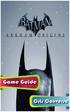 Batman Arkham Origins Game Guide. 3rd edition Text by Cris Converse. eisbn