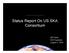 Status Report On US SKA Consortium. Jill Tarter SETI Institute August 4, 2000
