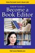 Have the book lover s dream job! FabJob Guide to. Become a. Book Editor. Jodi L. Brandon. Visit