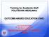 Training for Academic Staff POLITEKNIK MERLIMAU OUTCOME-BASED EDUCATION (OBE)