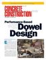 Dowel. Design. Performance-Based World of Concrete Official Show Issue. Lift-truck design changes require a new look at joint durability