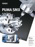PUMA SMX series. Optimal Solutions for the Future. PUMA SMX series. Super Multi-tasking Turning center