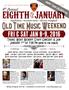 EIGH H JANUARY. Old Time Music Weekend FRI & SAT JAN 8-9, Thurs. Night Kickoff Staff Concert & Jam January 7 th at 7:00 pm (open to the public)