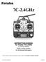 7C-2.4GHz. INSTRUCTION MANUAL for Futaba 7C-2.4GHz 7-channel FASST Radio control system for Airplanes/Helicopters