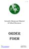 Order Form. Scientific Montessori Material & School Resources P a g e 1. Toll Free Help Line: