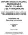 VHF/AM SINGLE CHANNEL TRANSCEIVER MODEL TiL-92-SC (TSC-4100/4200/4300)