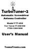 TurboTuner-2 Automatic Screwdriver Antenna Controller Model YTT-450 For: Yaesu FT-450/950/ FTDX-1200/3000 User s Manual TennaTronix.
