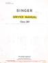 SINGER SERVICE MANUAL. Class 261. r; ; THE SINGER COMPANY