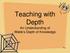 Teaching with Depth. An Understanding of Webb s Depth of Knowledge. Rider