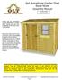 8x4 SpaceSaver Garden Shed Bevel Model Assembly Manual Revision #18 March 9th, 2017
