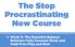 The Stop Procrastinating Now Course. Week 3: The Essential Balance Between Fully Focused Work and Guilt-Free Play and Rest