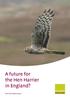 A future for the Hen Harrier in England? A future for the Hen Harrier in England?