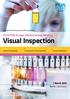 Visual Inspection PDA Europe Interest Group Meeting. 1 March 2016 Berlin Germany. The Parenteral Drug Association presents: