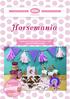 Horsemania. Explore our handicraft ideas for a most splendid birthday party! SHARE YOU WITH US. C ur io us?