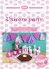 Unicorn party. Explore our handicraft ideas for a most splendid birthday party! SHARE YOU WITH US. C ur io us?