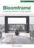 Overview. Bloomframe Creating different living spaces