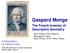 Gaspard Monge. The French Inventor of Descriptive Geometry. A Presentation by Edward Locke