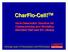 CharFlo-Cell! Cell! Next-Generation Solution for Characterizing and Modeling Standard Cell and I/O Library