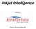 Inkjet Intelligence. Presented by. Contents Red River Paper