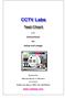 CCTV Labs. Test Chart. v.3.x. Instructions for setup and usage. Produced by. ViDi Labs Pty.Ltd. 1999~2010 ABN