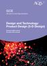 GCE. Design and Technology: Product Design (3-D Design) AS and A Level Specification. AS exams 2009 onwards A2 exams 2010 onwards