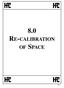 8.0 RE-CALIBRATION OF SPACE