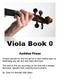 Viola Book 0. Auditive Phase. Prepare yourself for (the first part of) a viola method book by developing your ear and viola basic technique.