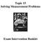 Topic 15 Solving Measurement Problems. Exam Intervention Booklet