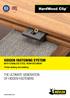 HIDDEN FASTENING SYSTEM WITH STAINLESS STEEL REINFORCEMENT THE ULTIMATE GENERATION OF HIDDEN FASTENERS. Timber decking and cladding.