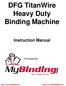 DFG TitanWire Heavy Duty Binding Machine