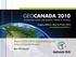 Status of the CSPG Digital Geological Atlas of Canada Project Ben McKenzie