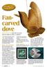 Fancarved dove Sally and David Nye share their fan-carved dove for readers to make in a weekend