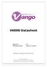 V6000 Datasheet. Version: 0.3 Release Date: June 27, Specifications are subject to change without notice Vango Technologies, Inc.