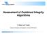 Assessment of Combined Integrity Algorithms