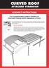 CURVED ROOF ASSEMBLY INSTRUCTIONS ATTACHED VERANDAH. Your supplementary guide to building an ATTACHED CURVED ROOF VERANDAH or PATIO BEFORE YOU START