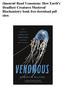 (huenru# Read Venomous: How Earth's Deadliest Creatures Mastered Biochemistry book free download pdf sites