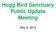 Hogg Bird Sanctuary Public Update Meeting. May 9, 2016