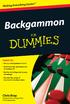 Backgammon. by Chris Bray. FOR DUMmIES. A John Wiley and Sons, Ltd, Publication